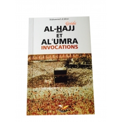 Guide Al-Hajj et Al Umra...